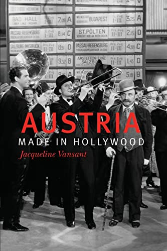 Austria Made in Hollywood by Jacqueline Vansant, 9781640141582