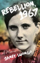 Rebellion, 1967 (A Memoir) by Janet Luongo, 9781647421045