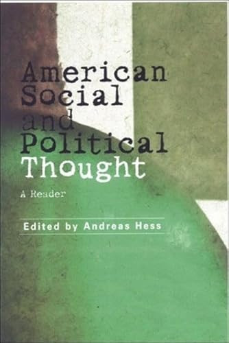 American Social and Political Thought (A Reader) by Andreas Hess, 9780748615292