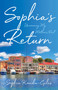 Sophia's Return (Uncovering My Mother's Past) by Sophia Kouidou-Giles, 9781647421717