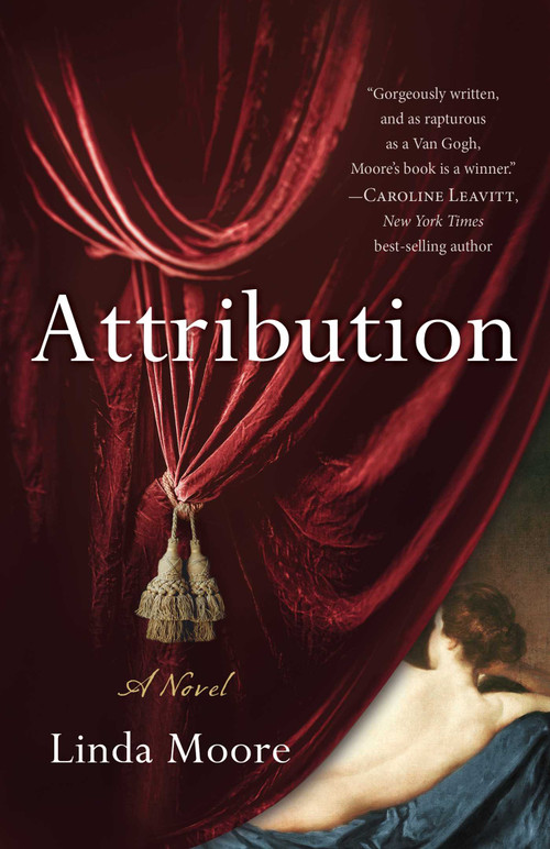 Attribution (A Novel) by Linda Moore, 9781647422530