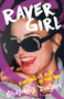 Raver Girl (Coming of Age in the 90s) by Samantha Durbin, 9781647423070