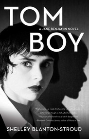 Tomboy (A Jane Benjamin Novel) by Shelley Blanton-Stroud, 9781647424077