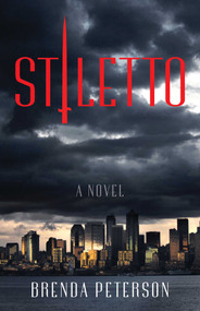 Stiletto (A Novel) - 9781647424305 by Brenda Peterson, 9781647424305