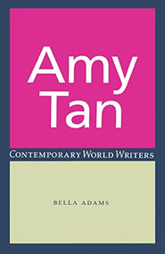 Amy Tan by Bella Adams, 9780719062070