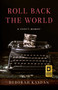 Roll Back the World (A Sister's Memoir) by Deborah Kasdan, 9781647425715