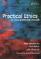 Practical Ethics in Occupational Health by Peter Westerholm, Tore Nilstun, John Øvretveit, 9781857756173
