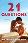 21 Questions (A Novel) by Alexandria Rose Rizik, 9781684630875