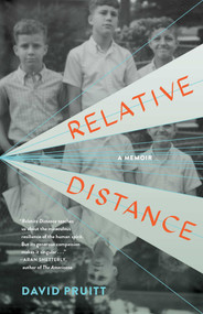 Relative Distance (A Memoir) by David Pruitt, 9781684631698
