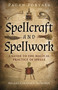 Pagan Portals - Spellcraft and Spellwork (A Guide to the Magical Practice of Spells) by Ariana Carrasca, 9781803412535