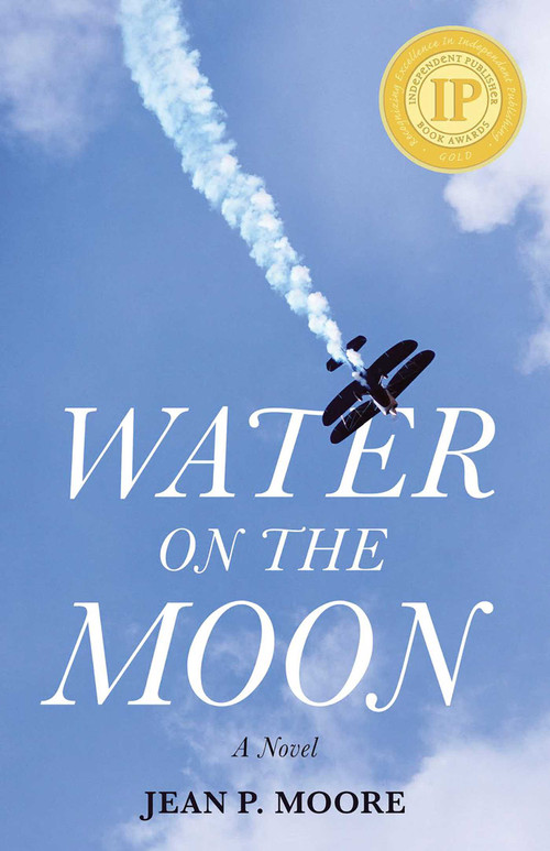 Water on the Moon (A Novel) by Jean Moore, 9781938314612