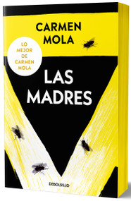 Las madres (Edición limitada cantos pintados) / The Mothers (Limited Edition Sprayed Edges) (Spanish Edition) by Carmen Mola, 9788466378796
