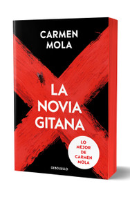 La novia gitana (Edición Limitada cantos pintados) / The Gypsy Bride (Limited Edition Sprayed Edges) (Spanish Edition) by Carmen Mola, 9788466378765