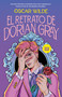 El retrato de Dorian Gray (Edición Ilustrada) / The Picture of Dorian Gray (Illustrated Edition) (Spanish Edition) by Oscar Wilde, 9788419688637