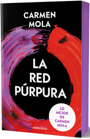 La red púrpura (Edición Limitada cantos pintados) / The Purple Network (Limited Edition Sprayed Edges) (Spanish Edition) by Carmen Mola, 9788466378772