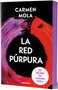 La red púrpura (Edición Limitada cantos pintados) / The Purple Network (Limited Edition Sprayed Edges) (Spanish Edition) by Carmen Mola, 9788466378772