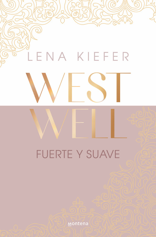 Fuerte y suave / Westwell: Heavy & Light (Spanish Edition) by Lena Kiefer, 9788419746887
