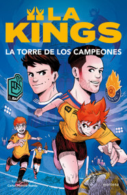 La torre de los campeones. Libro oficial de la Kings League / The Tower of Champions (Spanish Edition) by Kings League, 9786073847889
