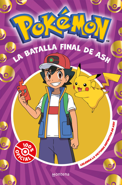 La batalla final de Ash: el combate definitivo / Ash's Quest: The Essential Guidebook (Spanish Edition) by The Pokémon Company, 9788410050310