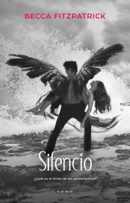 Silencio / Silence (Spanish Edition) - 9786073847858 by Becca Fitzpatrick, 9786073847858