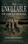 The Unkillable Frank Lightning by Josh Rountree, 9781616964368