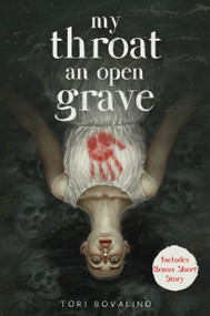 My Throat an Open Grave - 9798890032843 by Tori Bovalino, 9798890032843