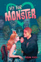 My Fair Monster by Adrienne Rivera, 9798890032935