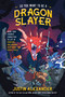 So You Want to Be a Dragon Slayer? (Bring Your Favorite Characters to Life in Dungeons and Dragons, Pathfinder, and Other TTRPGs) by Justin Alexander, 9798890032560