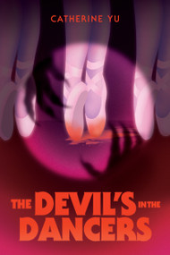 The Devil's in the Dancers - 9798890032331 by Catherine Yu, 9798890032331