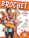Brochet (30 Easy Patterns for Crochet Weaponry and Ami-gore-rumi) by Steven Borzachillo, 9798890032607