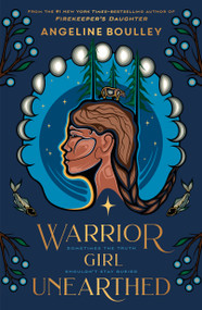 Warrior Girl Unearthed - 9781250394668 by Angeline Boulley, 9781250394668