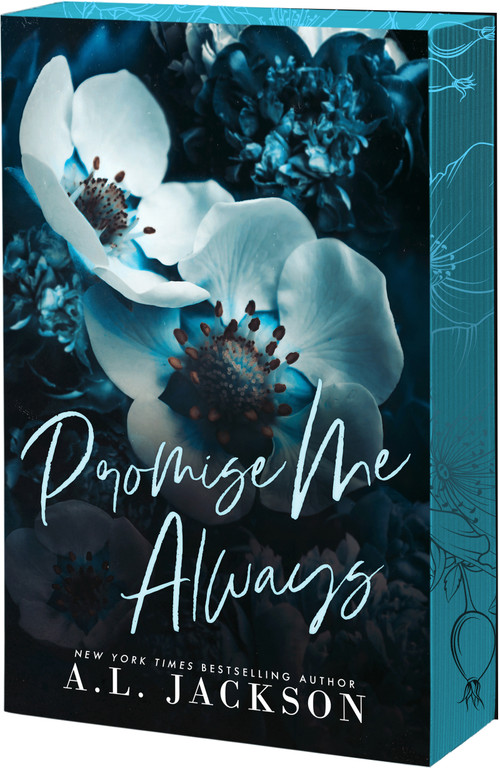 Promise Me Always by A.L. Jackson, 9781649378699
