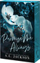 Promise Me Always by A.L. Jackson, 9781649378699
