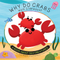 Why Do Crabs Walk Sideways? (A Book About Sea Creatures) by Beard Jack, Jayri Gomez, 9781486731138