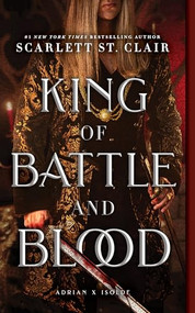 King of Battle and Blood - 9781464239601 by Scarlett St. Clair, 9781464239601