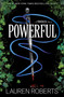 Powerful (A Powerless Story) by Lauren Roberts, 9781665981835