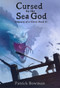 Cursed by the Sea God by Patrick Bowman, 9781553801863
