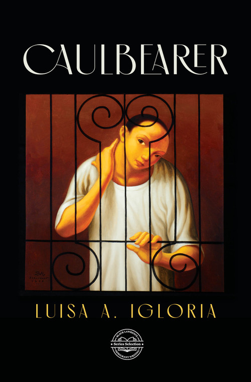 Caulbearer by Luisa A. Igloria, Luisa A. Igloria, 9781625570789