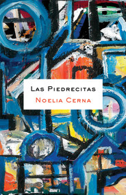 Las Piedrecitas by Noelia Cerna, Noelia Cerna, 9781625570864