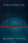 Phosphene by Brandon Logans, Brandon Logans, 9781625570888