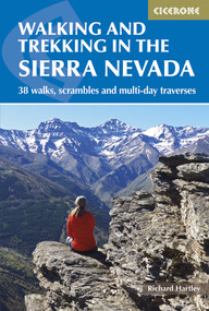 Walking and Trekking in the Sierra Nevada (38 walks, scrambles and multi-day traverses) by Richard Hartley, 9781852849177