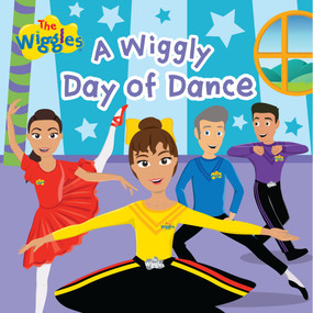 A Wiggly Day of Dance by The Wiggles, 9781923091306