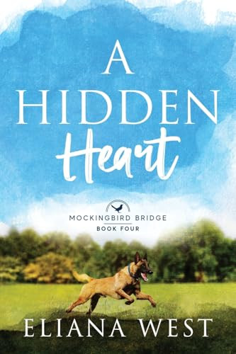 A Hidden Heart by Eliana West, 9781963011098