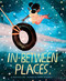In-Between Places by Alex Killian, Grady McFerrin, 9781452172798