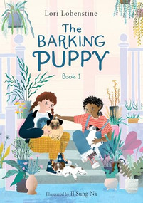 The Barking Puppy (The Barking Puppy Book 1) by Lori Lobenstine, Il Sung Na, 9781646145058