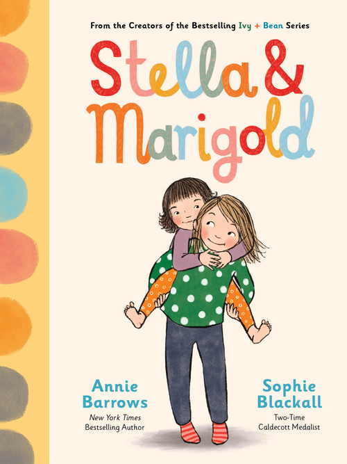 Stella & Marigold (Book 1) by Annie Barrows, Sophie Blackall, 9781797233819