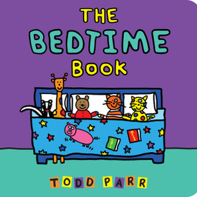 The Bedtime Book - 9780316427968 by Todd Parr, 9780316427968