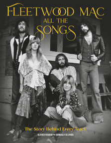 Fleetwood Mac All the Songs (The Story Behind Every Track) by Olivier Roubin, Romuald Ollivier, 9780762486304