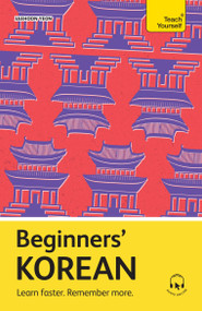 Beginners' Korean (Learn faster. Remember more.) by Jaehoon Yeon, 9781399821612