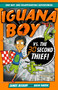 Iguana Boy vs. The 30 Second Thief (Book 2) by James Bishop, 9781444939408